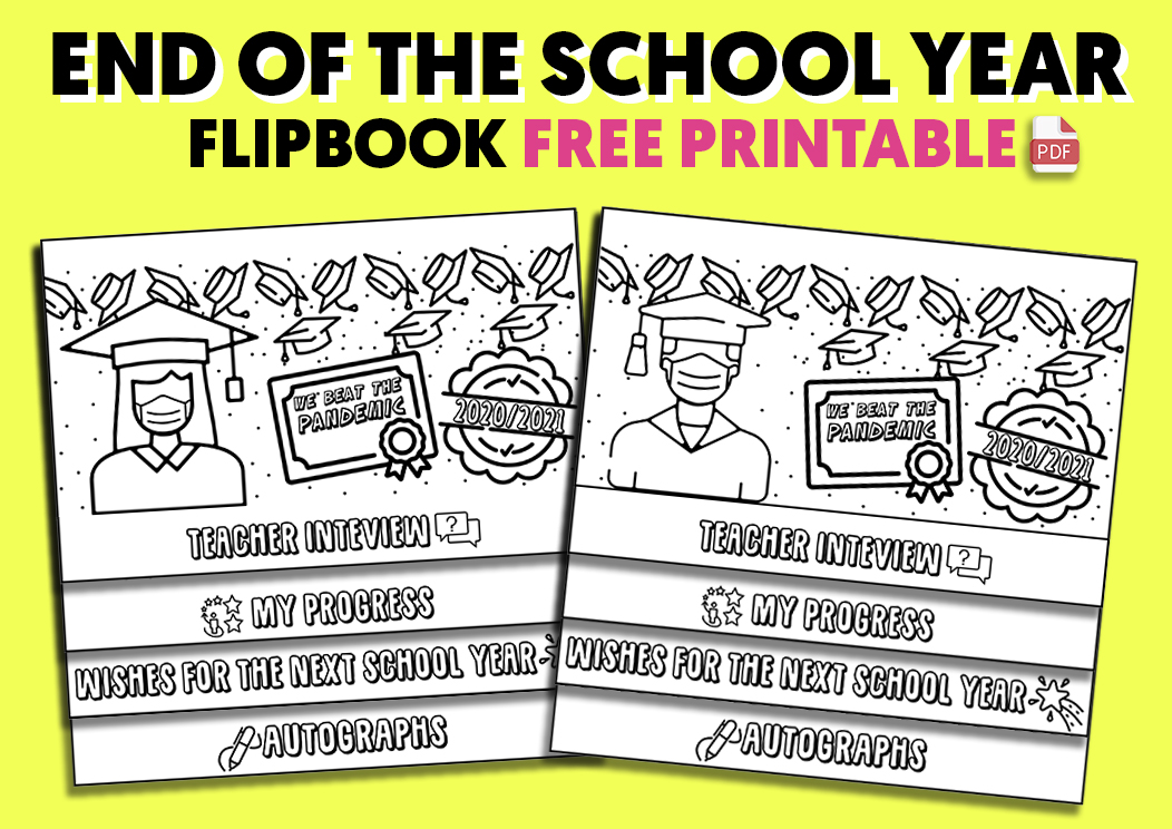 End Of The School Year Free Printable
